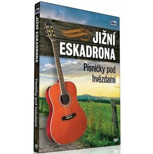 Jižní eskadrona - písničky pod hvězdama - DVD