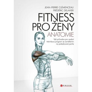 Fitness pro ženy - anatomie - Jean-Pierre Clémenceau