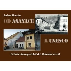 Od asanace k UNESCO - Lubor Herzán