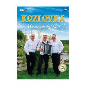 Kozlovka – Muzikant byl táta - CD+DVD