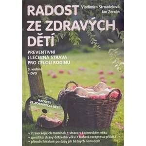 ANAG Radost ze zdravých dětí – Preventivní i léčebná strava pro celou rodinu (včetně DVD) - Vladimíra Strnadelová; Jan Zerzán