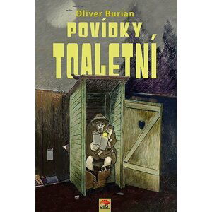 Povídky toaletní - Oliver Burian