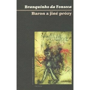Baron a jiné prózy - Fonseca Branquinho da