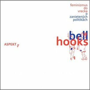 Feminizmus do vrecka - bell hooks