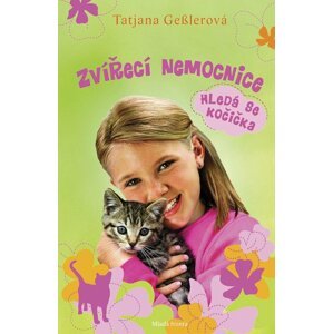 Zvířecí nemocnice 2: Hledá se kočička - Tatjana Gessler