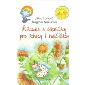 Říkadla a básničky pro kluky a holčičky - Jiřina Fotrová