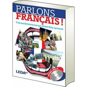 Parlons francais - Francouzská konverzace pro střední školy a pro praxi + 1CD - E. Špinková