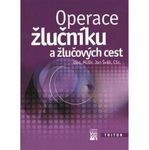 Operace žlučníku a žlučových cest - Jan Šváb