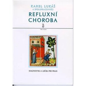 Refluxní choroba - Karel Lukáš