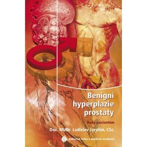 Benigní hyperplazie prostaty - Ladislav Jarolím