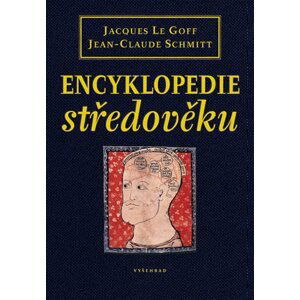 Encyklopedie Středověku - Jacques Le Goff