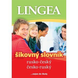 Rusko-český, česko-ruský šikovný slovník...… nejen do školy, 2.  vydání