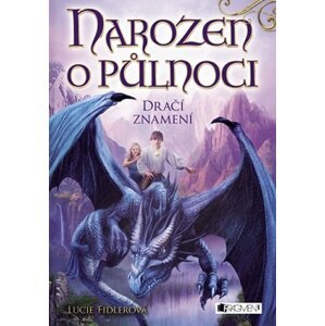 Narozen o půlnoci - Dračí znamení - Lucie Fidlerová