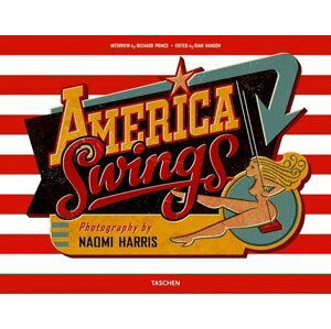 Naomi Harris, America Swings - Dian Hanson