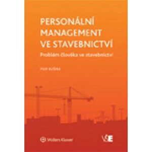 Personální management ve stavebnictví - Filip Bušina