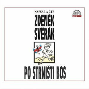 Zdeněk Svěrák - Po strništi bos 3CD - Zdeněk Svěrák