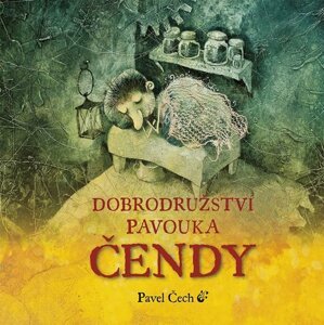 Dobrodružství pavouka Čendy, 2.  vydání - Pavel Čech