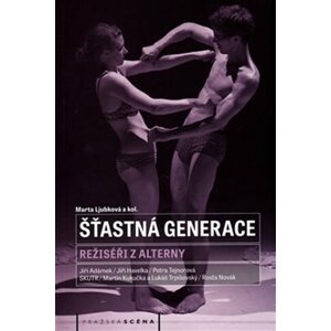 Šťastná generace - Režiséři z alterny - Marta Ljubková