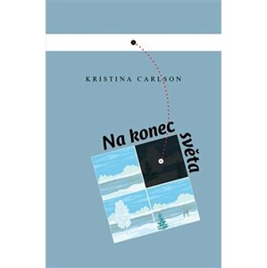 Na konec světa - Kristina Carlson