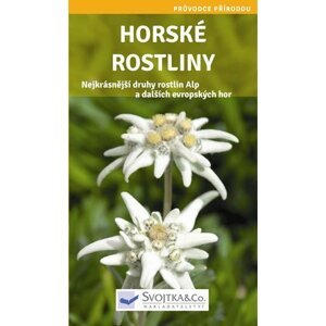 Horské rostliny - Průvodce přírodou - Helga Hofmann