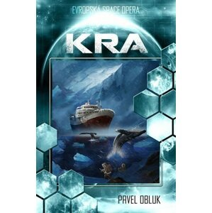 Kra (Evropská space-opera) - Pavel Obluk