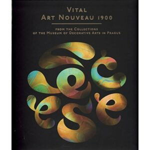 Vital Art Nouveau 1900 - autorů kolektiv