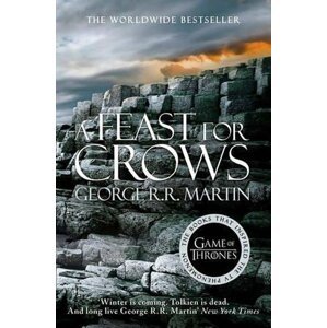 A Feast for Crows: Book 4 of a Song of Ice and Fire - George Raymond Richard Martin