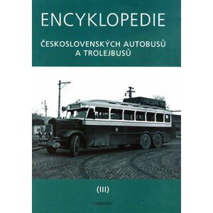 Encyklopedie československých autobusů a trolejbus - Martin Harák