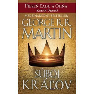 Súboj kráľov - Pieseň ľadu a ohňa 2 (slovensky) - George Raymond Richard Martin