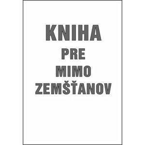 Kniha pre mimo zemšťanov - Milan Závodný