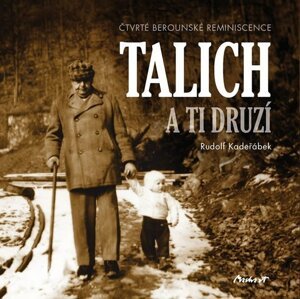 Talich a ti druzí - Čtvrté berounské reminiscence - Rudolf Kadeřábek