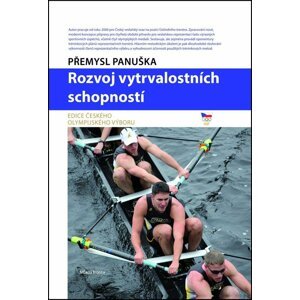 Rozvoj vytrvalostních schopností - Přemysl Panuška