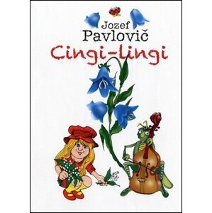 Cingi-lingi - Jozef Pavlovič