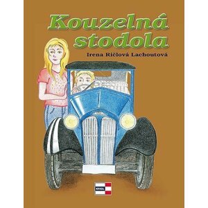 Kouzelná stodola - Lachoutová Irena Ričlová