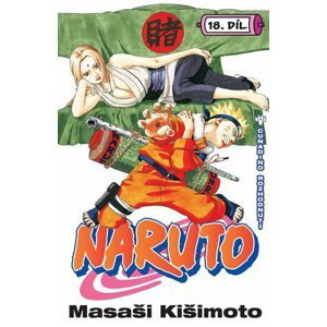 Naruto 18 - Cunadino rozhodnutí - Masaši Kišimoto