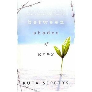 Between Shades of Gray, 1.  vydání - Ruta Sepetys