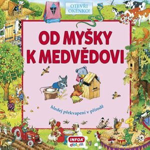 Od myšky k medvědovi - Hledej překvapení v přírodě - Svjatoslav Bulackij