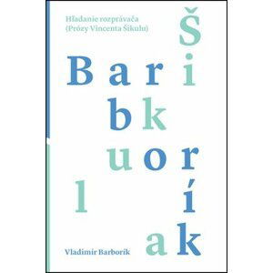 Hľadanie rozprávača - Vladimír Barborík