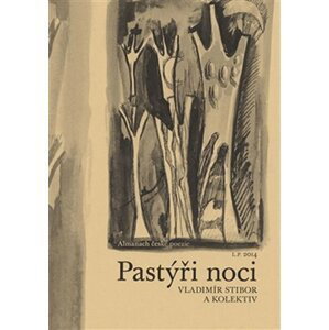 Pastýři noci - Almanach české poezie - Vladimír Stibor
