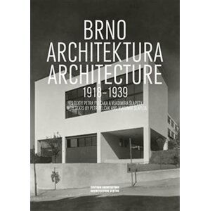 Brno - Architektura 1918-1939 - autorů kolektiv