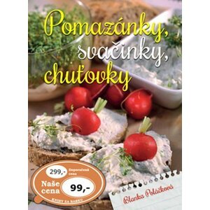 Pomazánky, svačinky, chuťovky - Blanka Poláčková