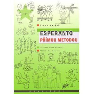 Esperanto přímou metodou - Stano Marček