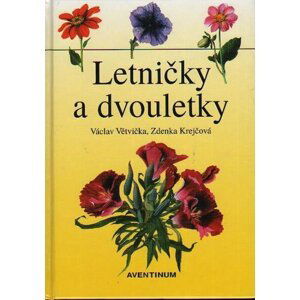 Letničky a dvouletky - Zdenka Krejčová