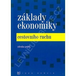 Základy ekonomiky cestovního ruchu (2. vydání) - Z. Petrů