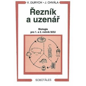 Řezník, uzenář - biologie 1. a 2.r. SOU - V. Durych