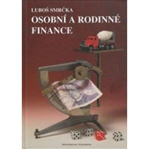 Osobní a rodinné finance - Luboš Smrčka