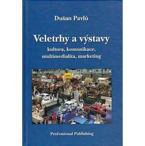 Veletrhy a výstavy - Dušan Pavlů