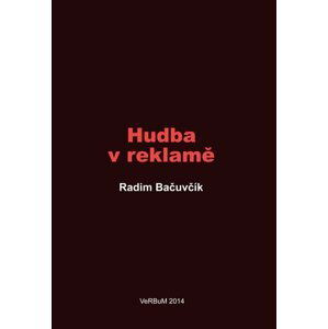 Hudba v reklamě - Radim Bačuvčík