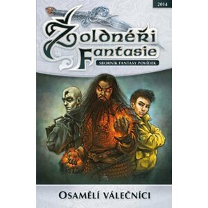 Žoldnéři fantasie 5 - Osamělí válečníci - Kolektiv