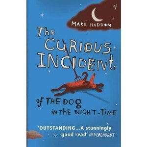 The Curious Incident of the Dog in the Night-time - Mark Hadon